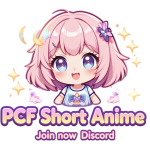 PCF Short Anime
